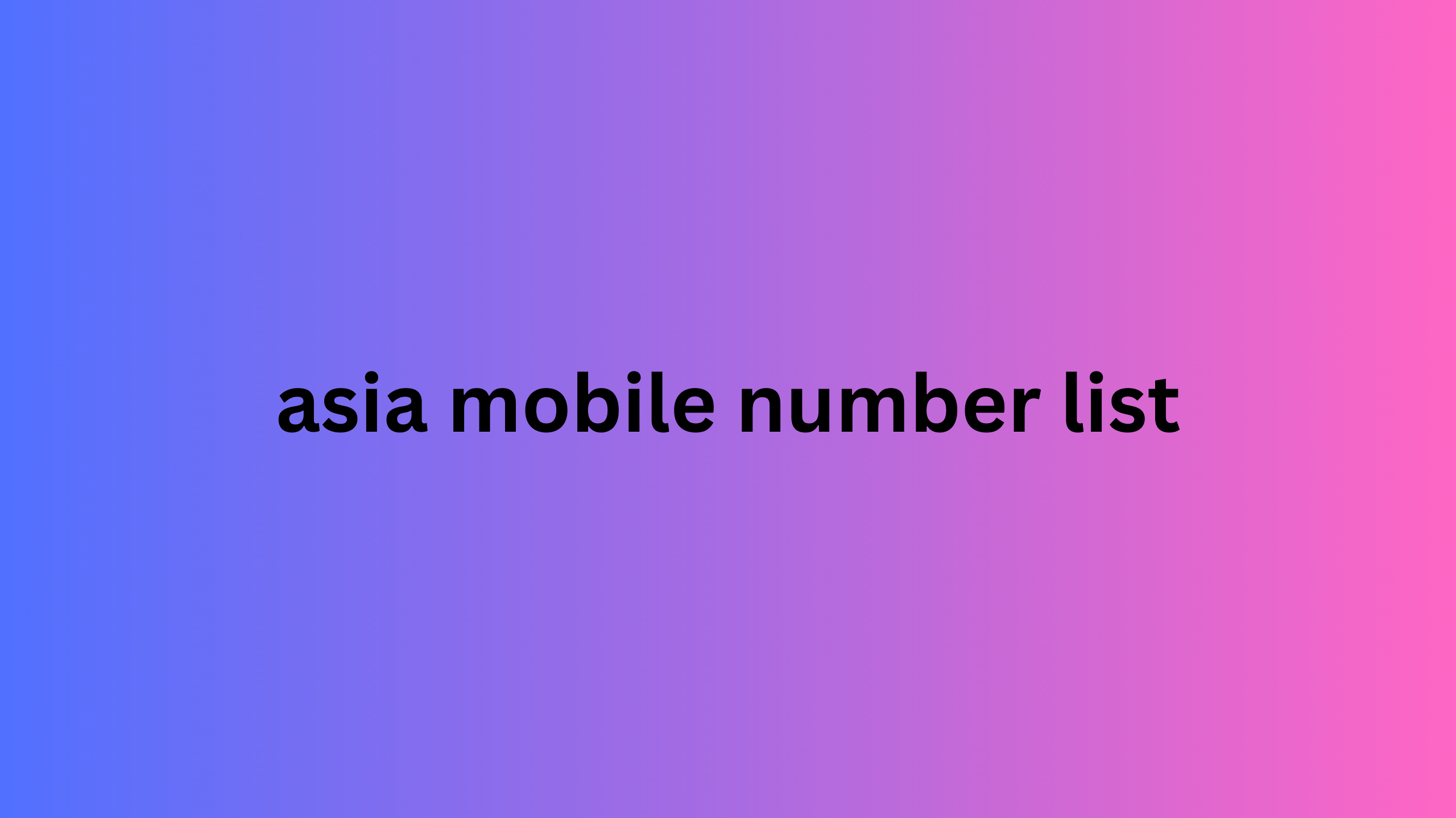 asia mobile number list 