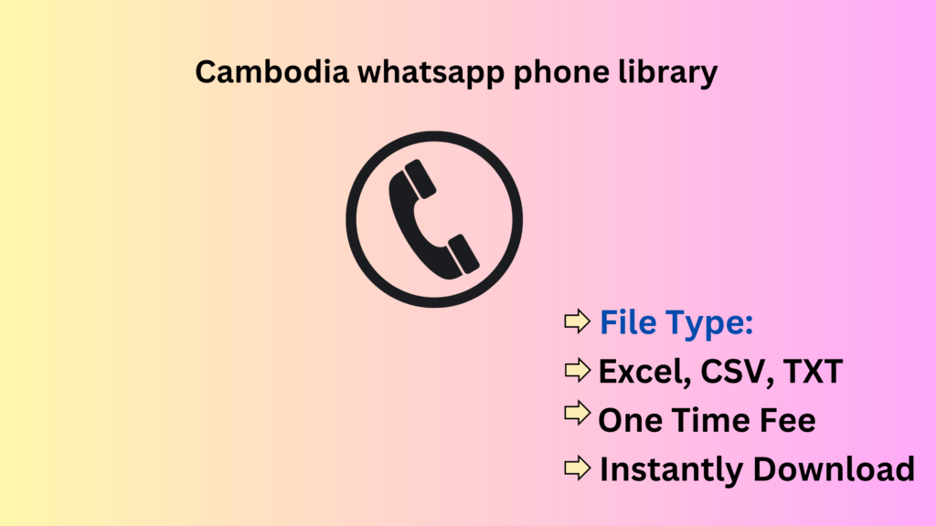 Cambodia whatsapp phone library